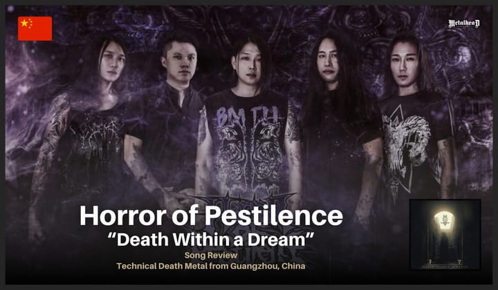 Horror of Pestilence (feat.Kyle Schaefer from Fallujah) - Death Within a Dream - Song Review - Technical Death Metal from Guangzhou, China