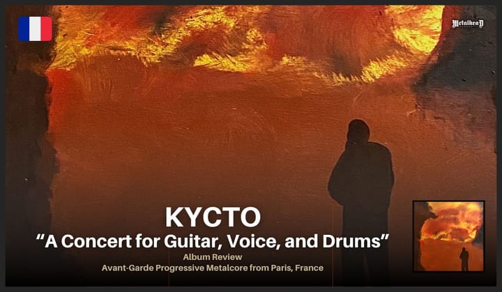 Kycto - A Concert for Guitar, Voice, and Drums - Album Review - Avant-Garde Progressive Black Metal from Paris, France