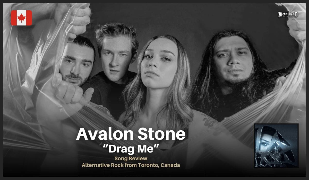 Avalon Stone - Drag Me - Song Review - Alternative Rock from Toronto, Canada