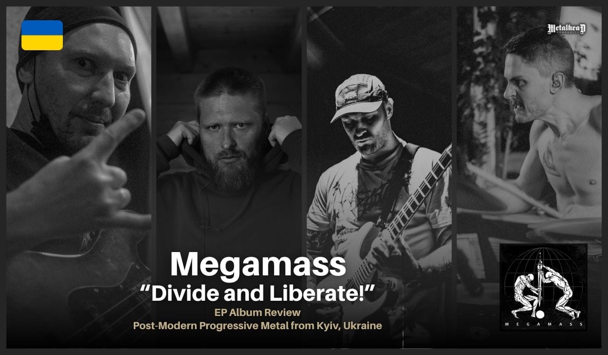 Megamass - Divide and Liberate! - EP Review - Post-Modern Progressive Metal from Kyiv, Ukraine