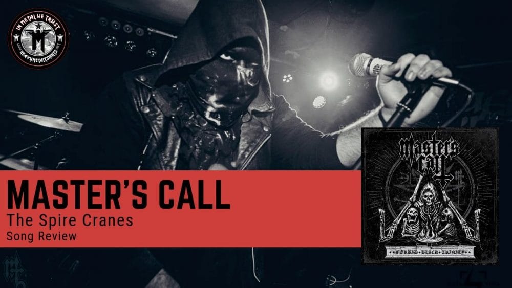 Master's Call - The Spire Cranes - Song Review - Death Metal from Birmingham, England