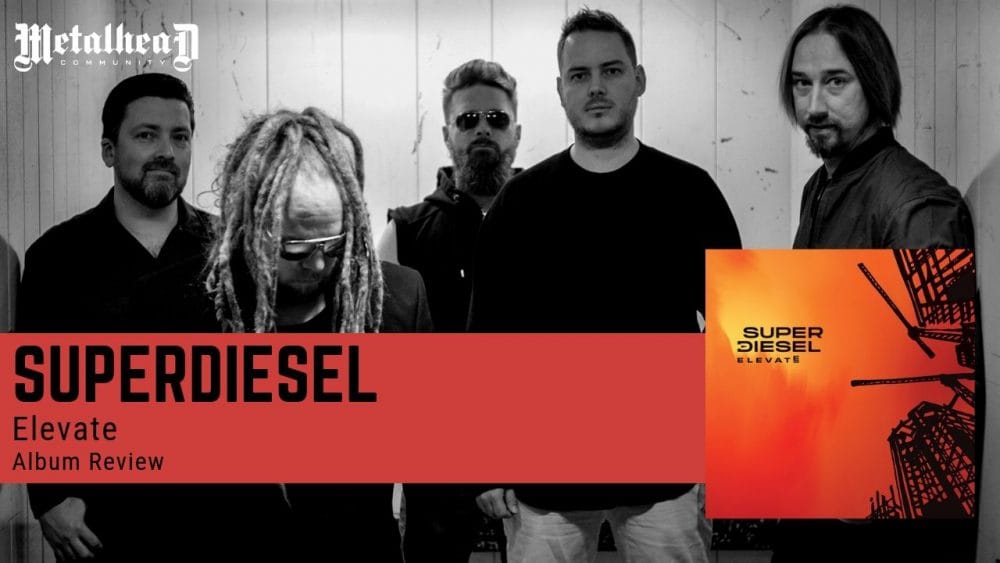 Superdiesel - Elevate - Album Review - Commercial Rock from Helsinki, Finland