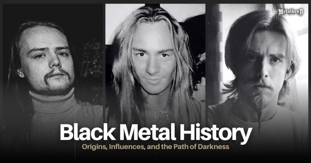 Black Metal History – Origins, Influences, and the Path of Darkness