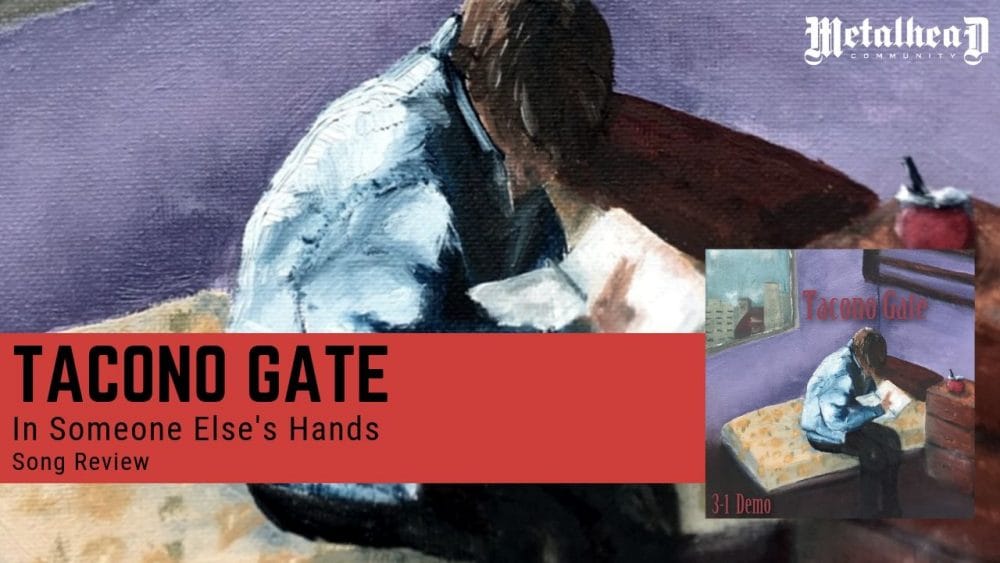 Tacono Gate - In Someone Else's Hands - Song Review - Alternative Shoegaze Rock from Brooklyn, New York, USA