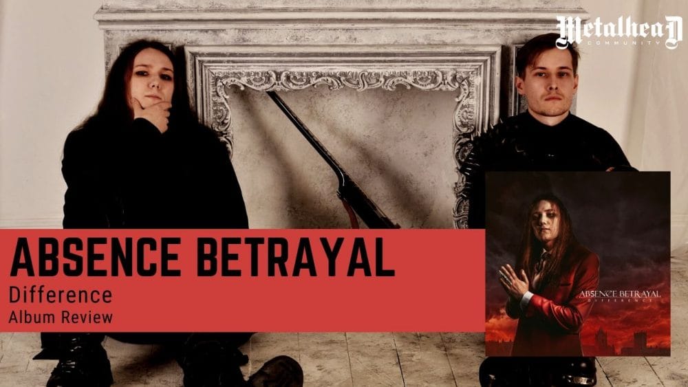 Absence Betrayal - Difference - Album Review - Symphonic Gothic Black Metal from Irkutsk, Russia
