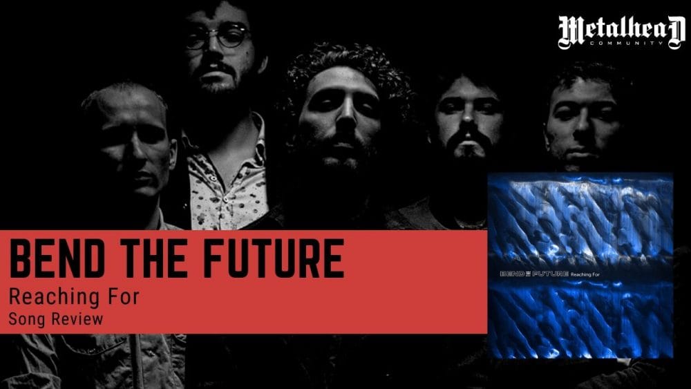 Bend the Future - Reaching For - Song Review - Progressive Jazz Rock from Grenoble, France
