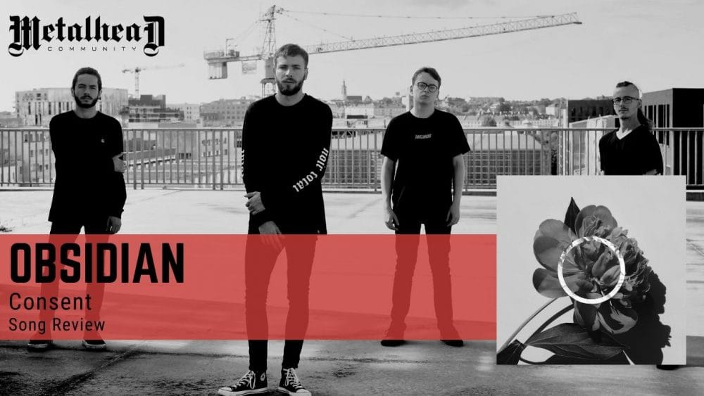 Obsidian - Consent - Song Review - Modern Progressive Rock from Nantes, France