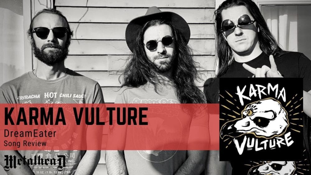 Karma Vulture - DreamEater - Song Review - Stoner Rock from Nashville, Tennessee, USA
