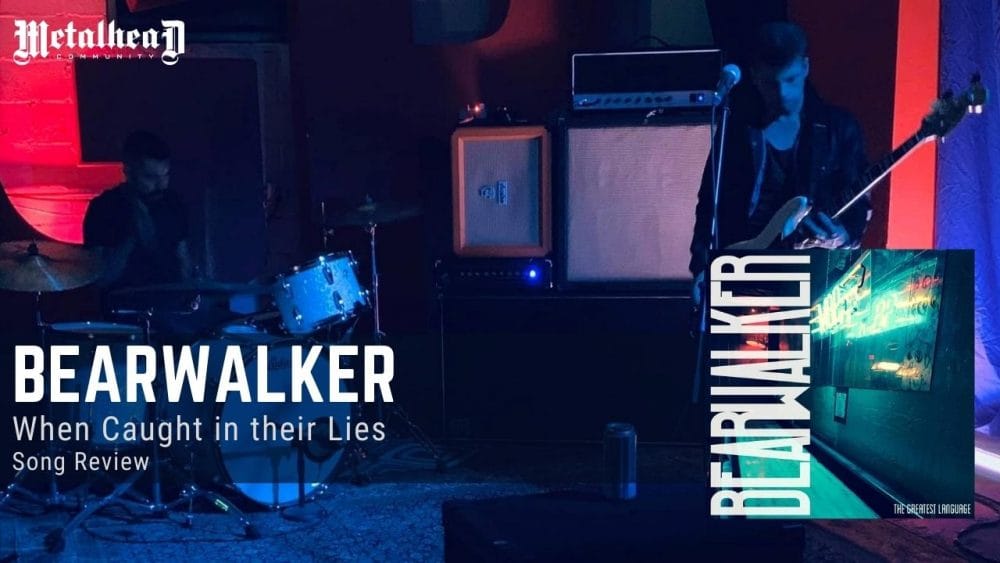 Bearwalker - When Caught in Their Lies - Song Review - Alternative Sludge Rock from Nashville, Tennessee, USA