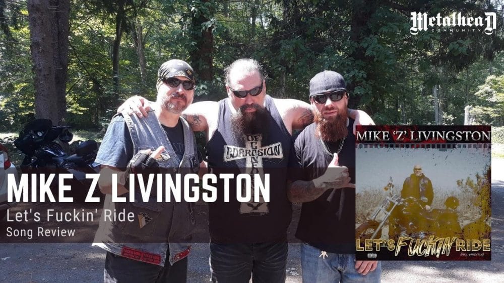 Mike Z Livingston - Let's Fuckin' Ride - Song Review - Heavy Rock / 90s Heavy Metal from Connecticut, USA