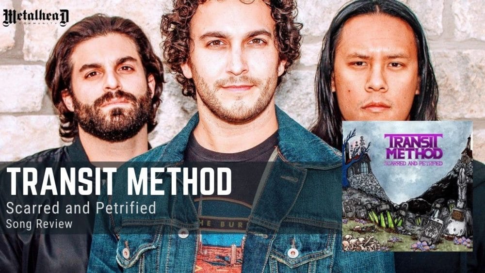 Transit Method - Scarred and Petrified - Song Review - Alternative Progressive Rock from Austin, Texas, USA