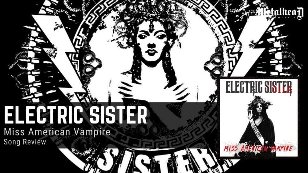 Electric Sister - Miss American Vampire - Song Review - Alternative Grunge Rock from Oakland, California, USA