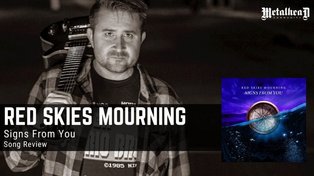 Red Skies Mourning - Signs From You - Song Review - Alternative Rock from Baltimore, Maryland, USA