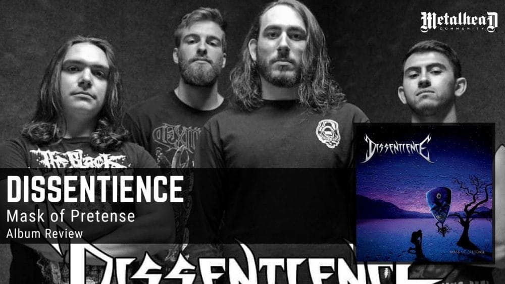 Dissentience - Mask of Pretense - Album Review - Death Metal from Bethlehem, Pennsylvania, USA