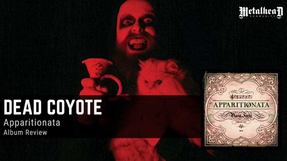 Dead Coyote - Apparitionata - Album Review - Theatrical Rock from Portland, Oregon, USA