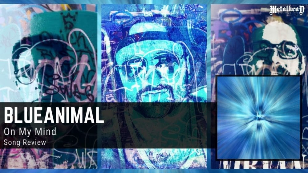 Blueanimal - On My Mind - Song Review - Alternative Rock from Orlando, Florida, USA