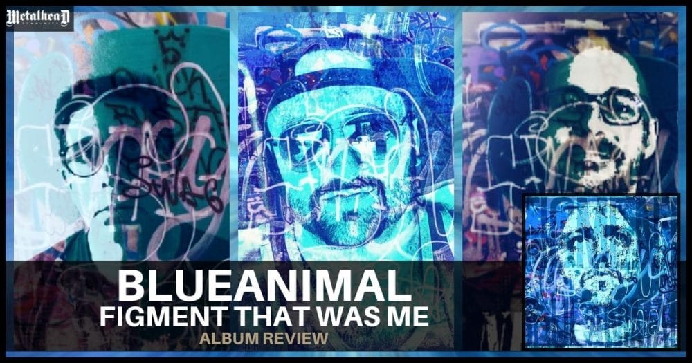 Blueanimal - Figment That Was Me - Album Review - Alternative Rock from Orlando, Florida, USA