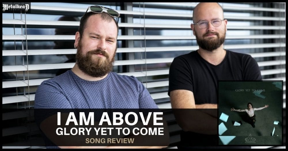 I Am Above - Glory Yet To Come - Song Review - Alternative Metal from Kaunas, Lithuania