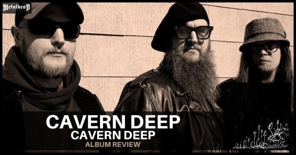 Cavern Deep - Cavern Deep - Album Review - Stoner Doom Metal from Umeå, Sweden