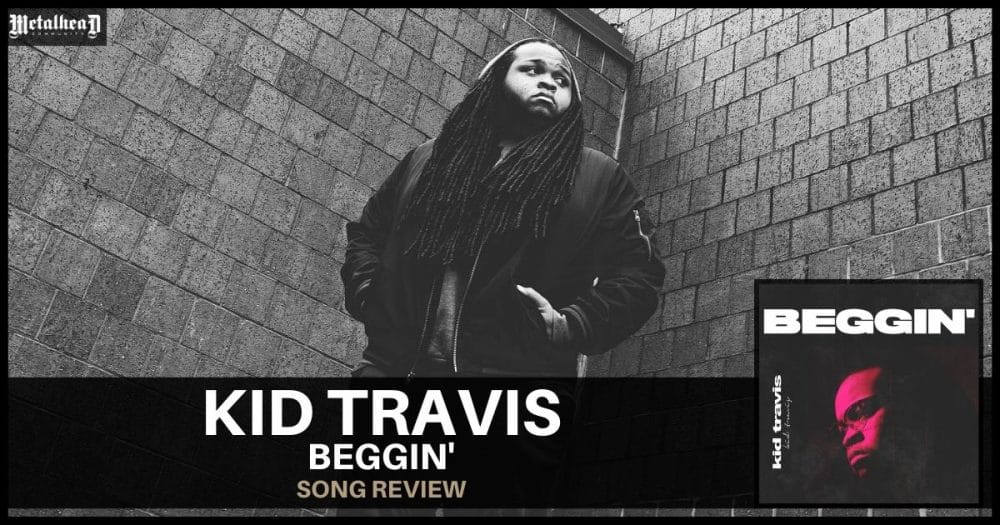 Kid Travis - Beggin' (Måneskin, Madcon, The Four Seasons) - Song Review - Alternative Music from Philadelphia, Pennsylvania, USA