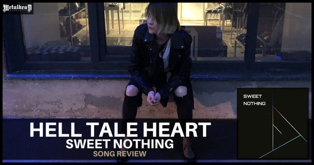 Hell Tale Heart - Sweet Nothing - Song Review - Modern Progressive Metalcore from Jacksonville, Florida, USA