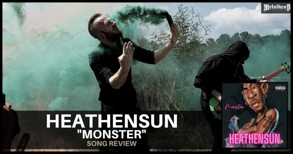 Heathensun - Monster - Song Review - Nu Metal from North Carolina, USA