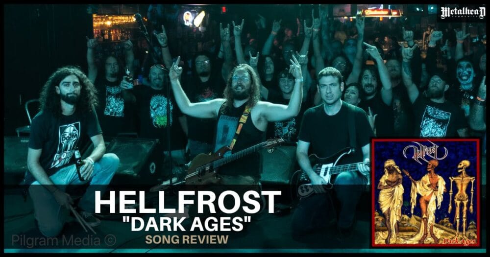 Hellfrost - Dark Ages - Song Review - Thrash Metal from Bonita Springs, Florida, USA