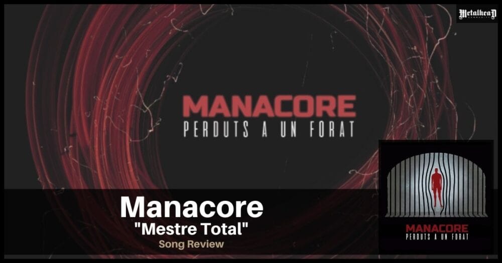 Manacore - Mestre Total - Song Review - Post-Metal from Mallorca, Spain