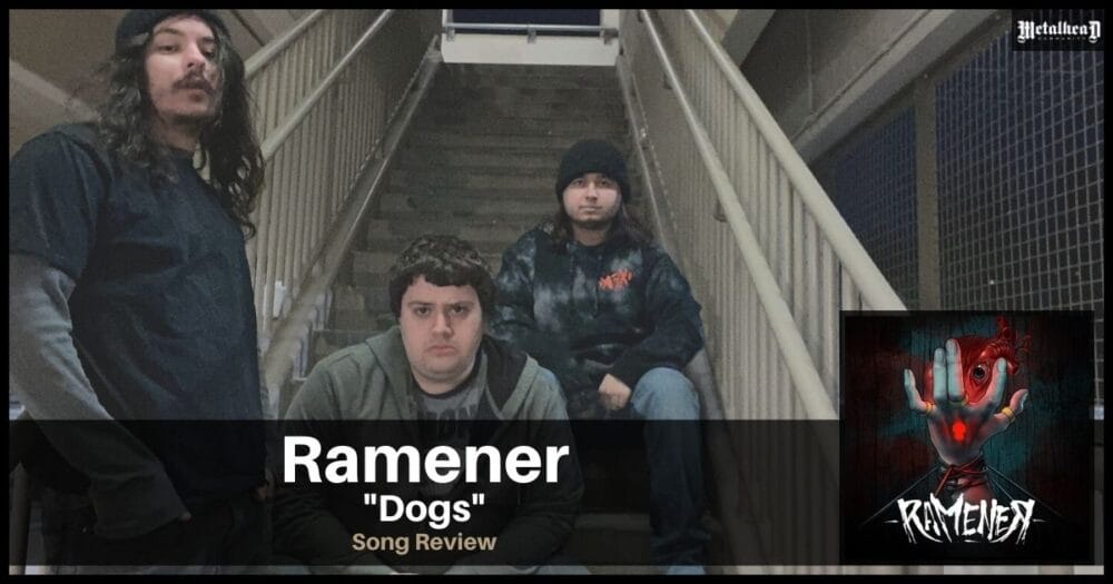 Ramener - Dogs - Song Review - Heavy Grunge Rock from Long Island, New York, USA