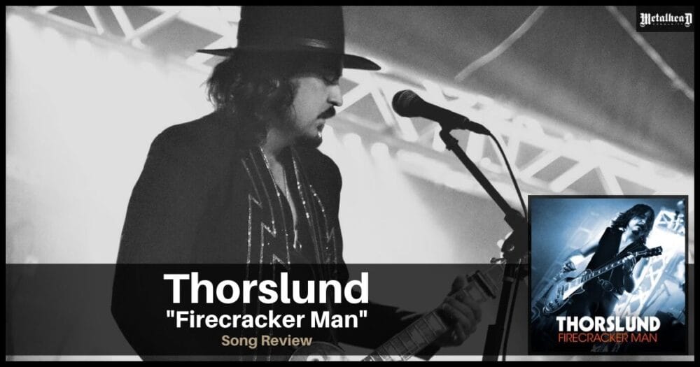 Thorslund - Firecracker Man - Song Review - 80s Classic Rock from Los Angeles, California, USA