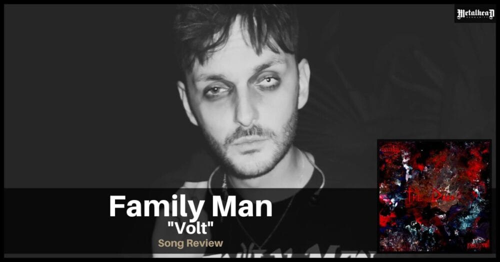 Family Man - Volt - Song Review - 90s Art Rock from Southampton, England