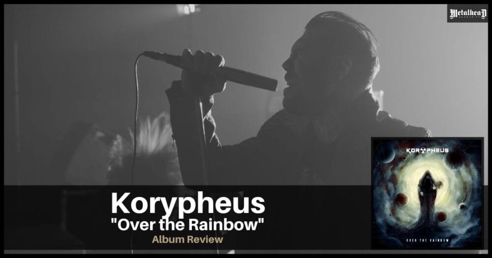 Korypheus - Over the Rainbow - Album Review - Modern Progressive Metal from Kyiv, Ukraine
