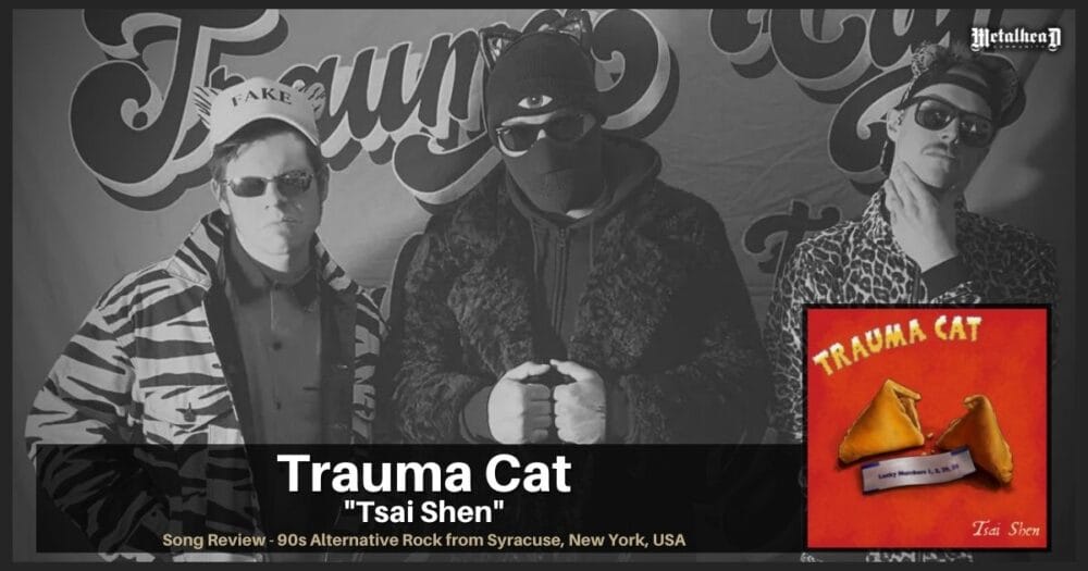 Trauma Cat - Tsai Shen - Song Review - 90s Alternative Rock from Syracuse, New York, USA