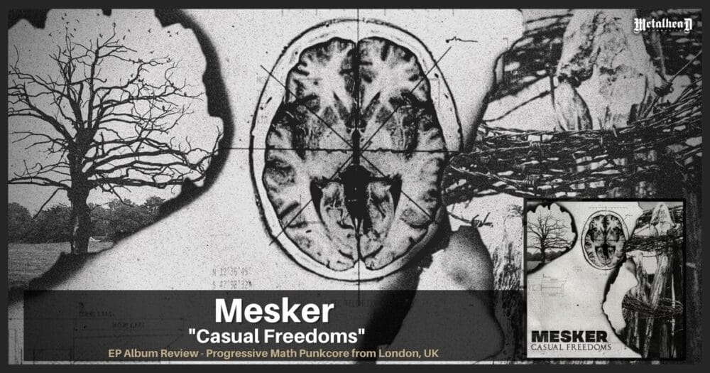 Mesker - Casual Freedoms - EP Album Review - Progressive Math Punkcore from London, England