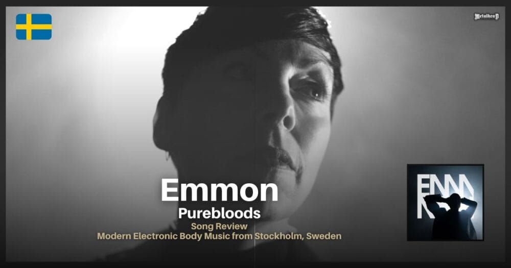 Emmon - Purebloods – Song Review – Modern Electronic Body Music from Stockholm, Sweden