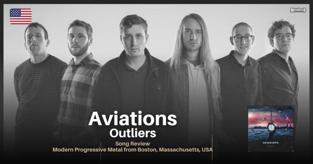 Aviations - Outliers - Song Review - Modern Progressive Metal from Boston, Massachusetts, USA
