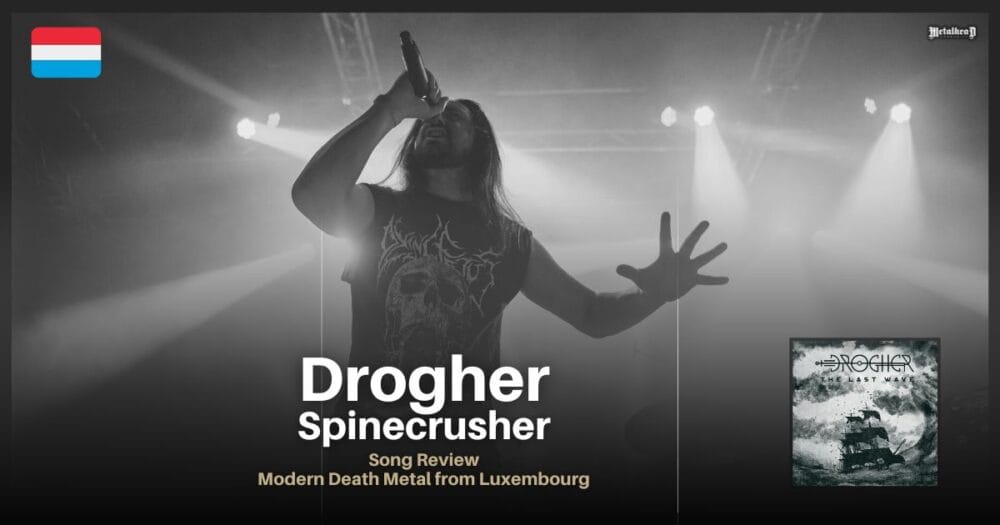 Drogher - Spinecrusher - Song Review - Modern Death Metal from Luxembourg