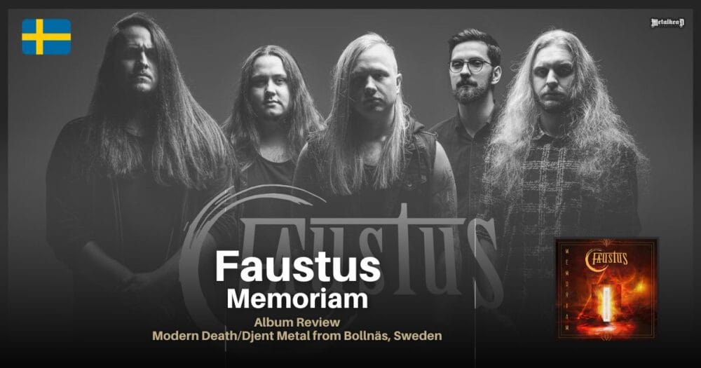 Faustus - Memoriam - Album Review - Modern Death / Djent Metal from Bollnäs, Sweden
