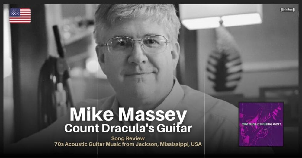 Mike Massey - Count Dracula's Guitar - Song Review - 70s Acoustic Guitar Music from Jackson, Mississippi, USA