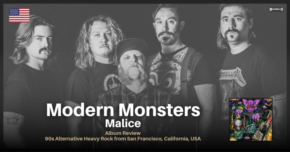 Modern Monsters - Malice - Album Review - 90s Alternative Heavy Rock from San Francisco, California, USA