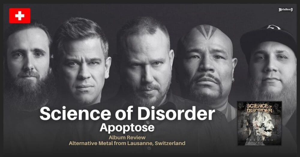 Science of Disorder - Apoptose - Album Review - Alternative Metal from Lausanne, Switzerland