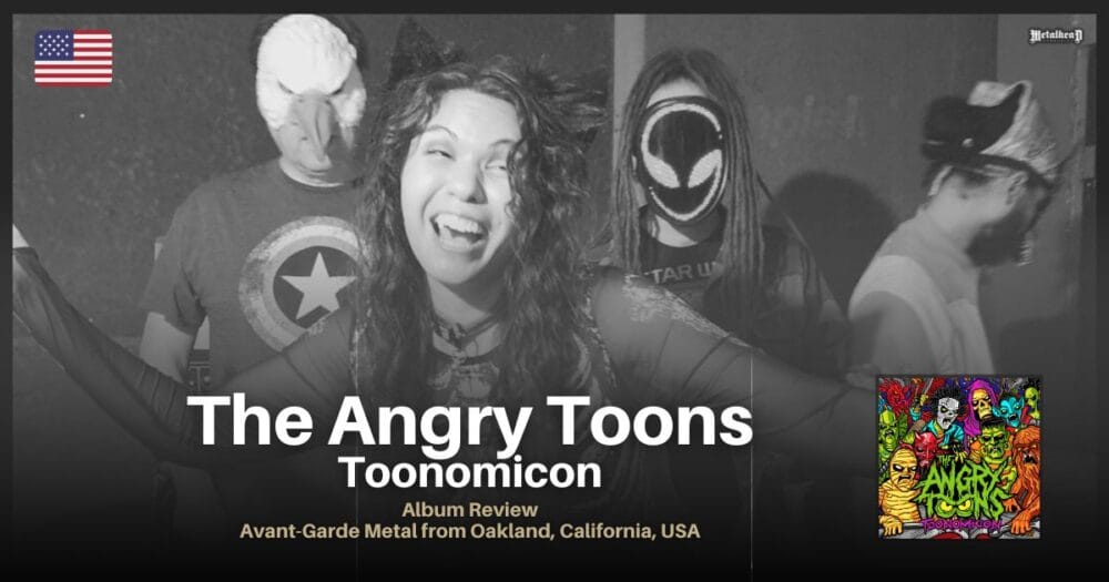 The Angry Toons - Toonomicon - Album Review - Avant-Garde Metal from Oakland, California, USA