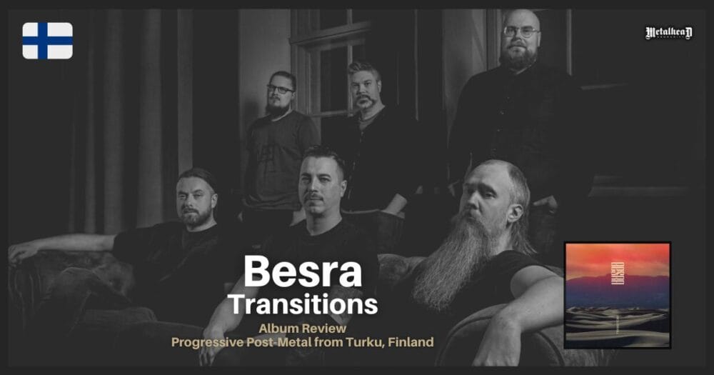 Besra - Transitions - Album Review - Progressive Post-Metal from Turku, Finland