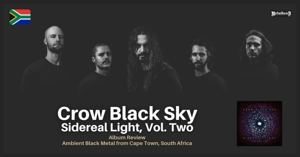 Crow Black Sky - Sidereal Light, Vol. Two - Album Review - Ambient Black Metal from Cape Town, South Africa