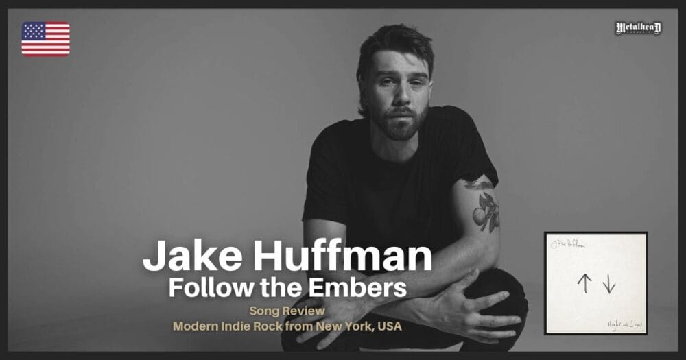 Jake Huffman - Highs and Lows - Song Review - Modern Indie Rock from New York, USA