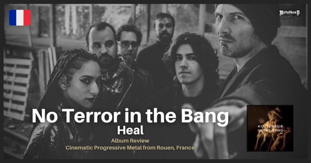 No Terror in the Bang - Heal - Album Review - Cinematic Progressive Metal from Rouen, France
