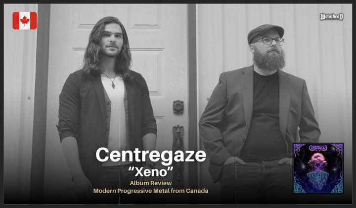 Centregaze - Xeno - Album Review - Modern Progressive Metal from Canada