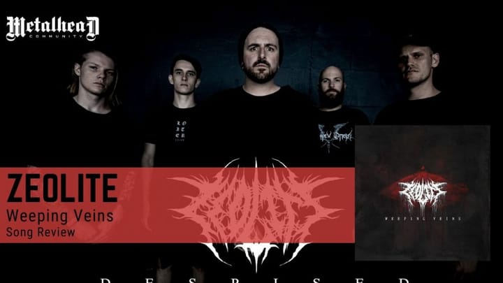 Zeolite - Weeping Veins - Song Review - Death Metal from Melbourne, Australia