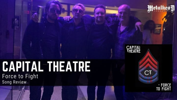 Capital Theatre - Force to Fight - Song Review - Alternative Rock from Auckland, New Zealand