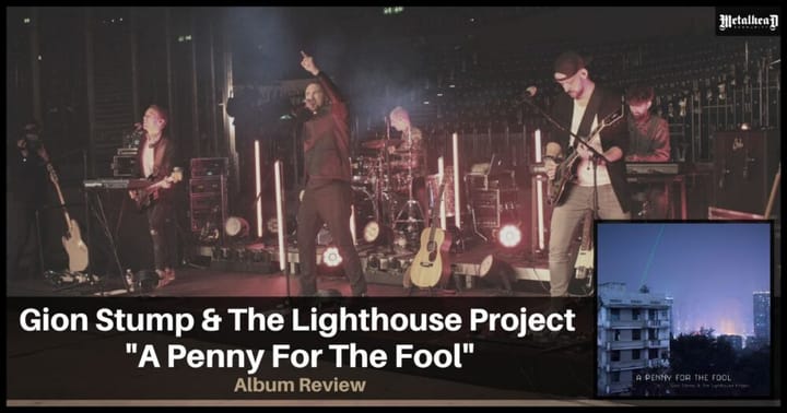 Gion Stump & The Lighthouse Project - A Penny For The Fool - Album Review - Prog Rock from St.Gallen, Switzerland